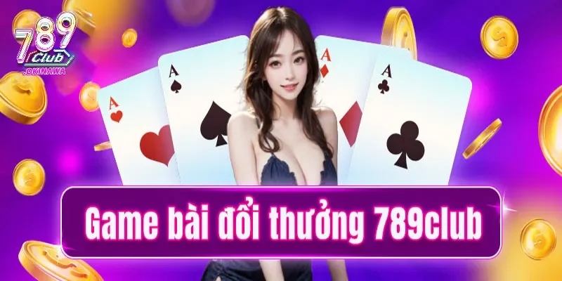789Club Có Dễ Kiếm Tiền Không