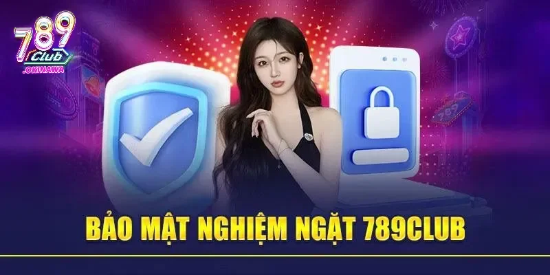 Chính sách bảo mật 789Club